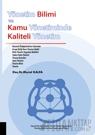 Yönetim Bilimi ve Kamu Yönetiminde Kaliteli Yönetim