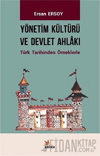 Yönetim Kültürü ve Devlet Ahlakı