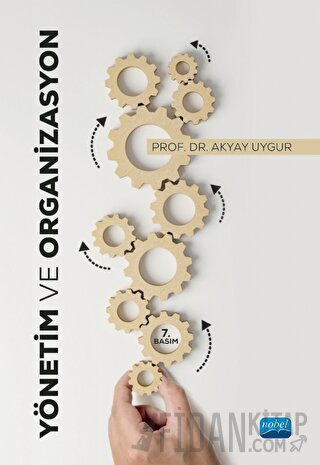 Yönetim ve Organizasyon Akyay Uygur