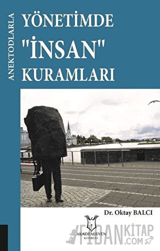 Yönetimde İnsan Kurumları - Anektodlarla