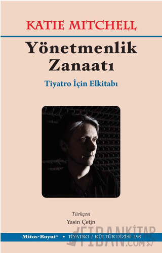 Yönetmenlik Zanaatı – Tiyatro İçin El Kitabı