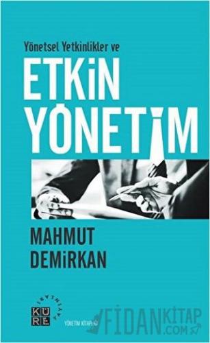 Yönetsel Yetkinlikler ve Etkin Yönetim