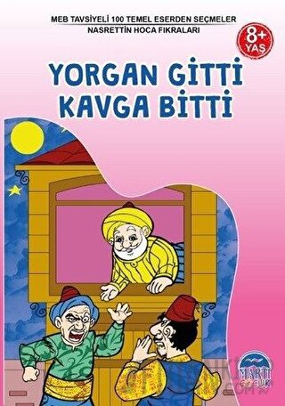 Yorgan Gitti Kavga Bitti - Nasrettin Hoca Fıkraları Mehmet Orhan