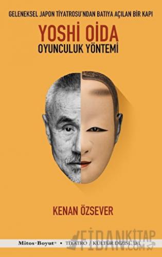 Yoshi Oida - Oyunculuk Yöntemi