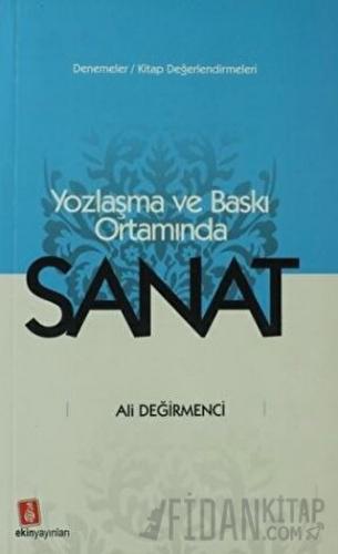 Yozlaşma ve Baskı Ortamında Sanat