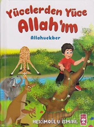 Yücelerden Yüce Allahım (Ciltli)