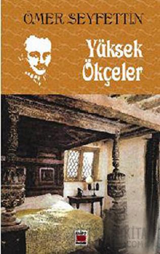 Yüksek Ökçeler Ömer Seyfettin