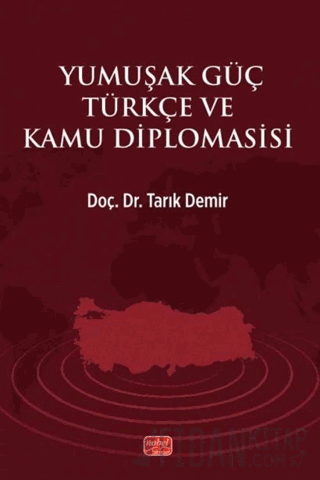 Yumuşak Güç Türkçe ve Kamu Diplomasisi