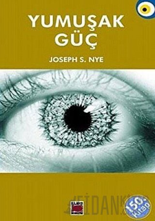 Yumuşak Güç Joseph S. Nye