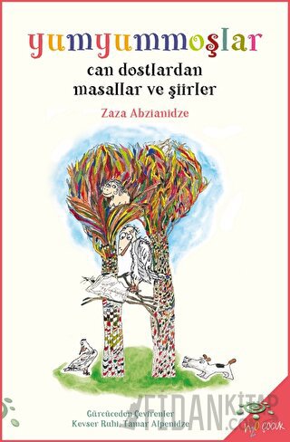 Yumyummoşlar - Can Dostlardan Masallar ve Şiirler