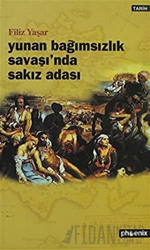 Yunan Bağımsızlık Savaşı’nda Sakız Adası
