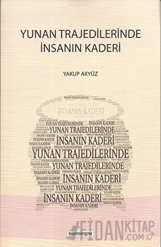 Yunan Trajedilerinde İnsanın Kaderi