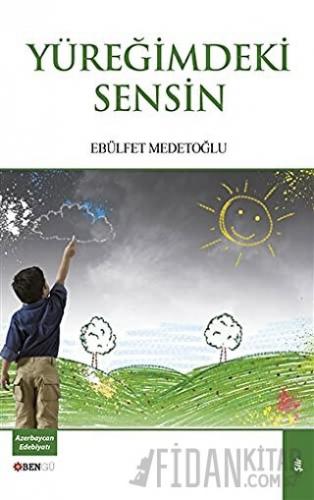 Yüreğimdeki Sensin