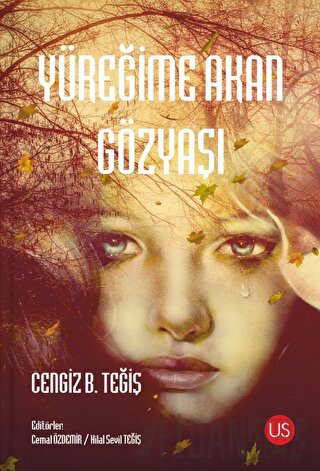 Yüreğime Akan Gözyaşı