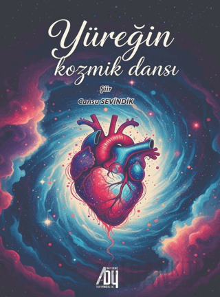 Yüreğin Kozmik Dansı