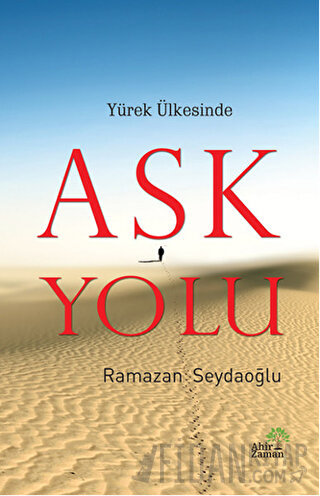 Yürek Ülkesinde Aşk Yolu