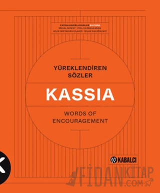 Yüreklendiren Sözler Words of Encouragement - Kassia