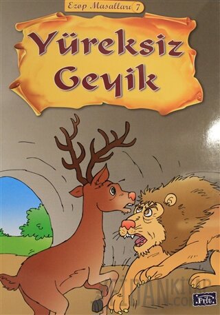 Yüreksiz Geyik - Ezop Masalları 7 Ekrem Aytar