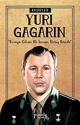 Yuri Gagarin - Kaşifler Turan Tektaş