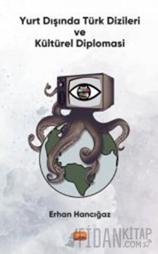 Yurt Dışında Türk Dizileri ve Kültürel Diplomasi