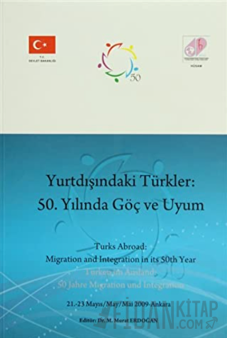 Yurtdışındaki Türkler: 50. Yılında Göç ve Uyum Kolektif