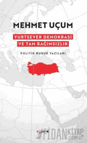 Yurtsever Demokrasi ve Tam Bağımsızlık