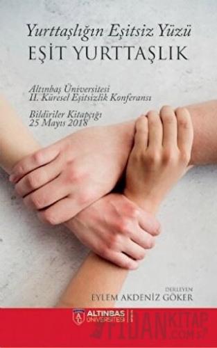 Yurttaşlığın Eşitsiz Yüzü - Eşit Yurttaşlık