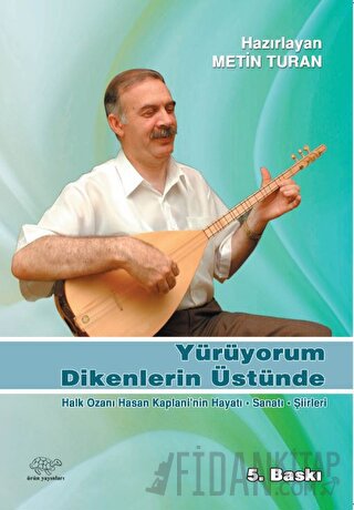 Yürüyorum Dikenlerin Üstünde