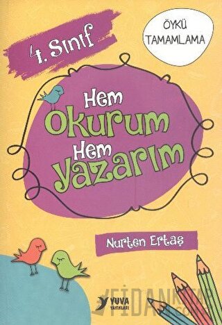 Yuva 4. Sınıf Hem Okurum Hem Yazarım