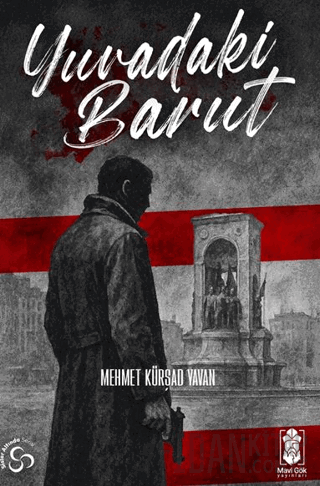 Yuvadaki Barut Mehmet Kürşad Yavan