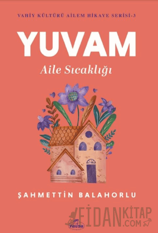 Yuvam Aile Sıcaklığı