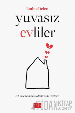 Yuvasız Evliler Emine Delen