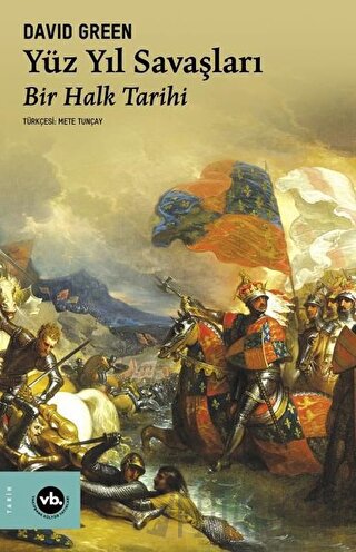 Yüz Yıl Savaşları - Bir Halk Tarihi