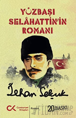 Yüzbaşı Selahattin'in Romanı