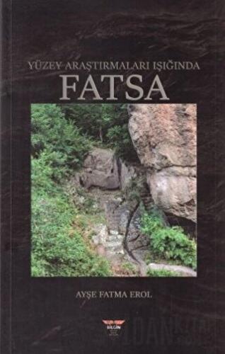 Yüzey Araştırmaları Işığında Fatsa