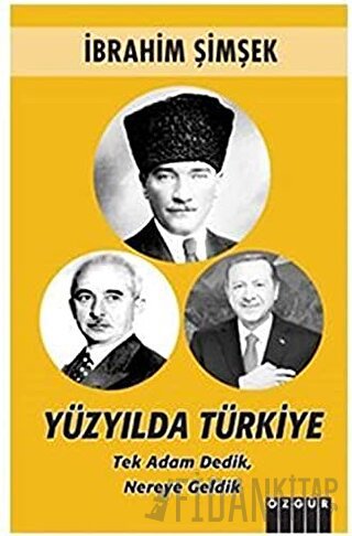 Yüzyılda Türkiye İbrahim Şimşek