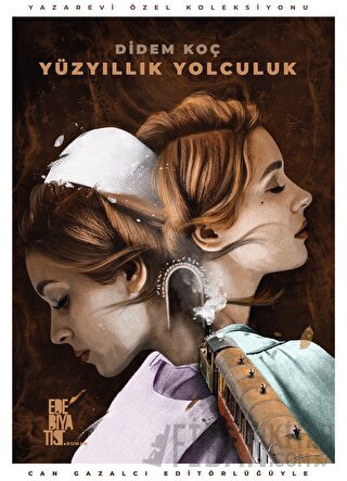 Yüzyıllık Yolculuk Didem Koç