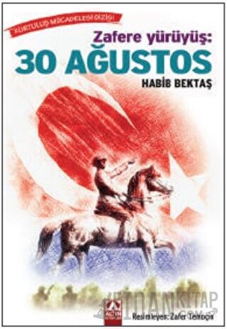 Zafere Yürüyüş: 30 Ağustos