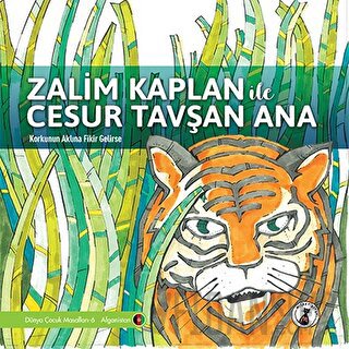 Zalim Kaplan İle Cesur Tavşan Ana