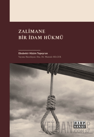 Zalimane Bir İdam Hükmü
