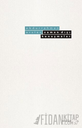 Zaman Dışı Konuşmalar