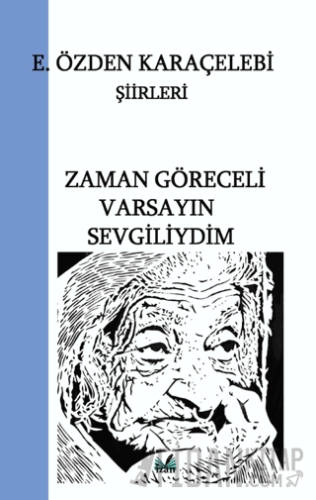 Zaman Göreceli Varsayın Sevgiliydim