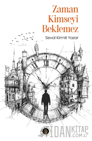 Zaman Kimseyi Beklemez