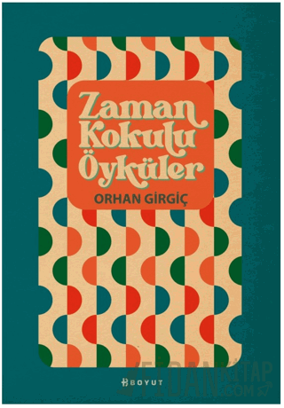 Zaman Kokulu Öyküler