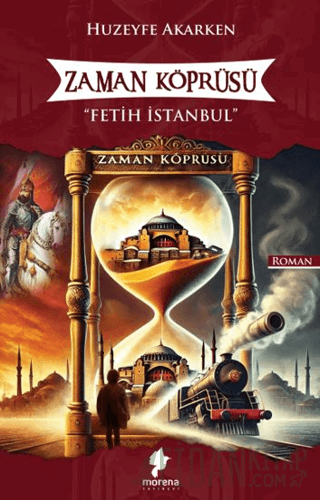 Zaman Köprüsü - Fetih İstanbul