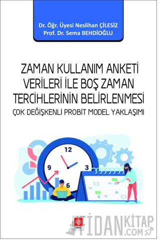 Zaman Kullanım Anketi Verileri ile Boş Zaman Tercihlerinin Belirlenmesi