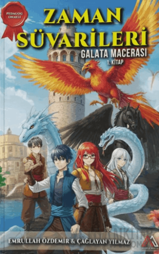Zaman Süvarileri - Galata Macerası 1. Kitap
