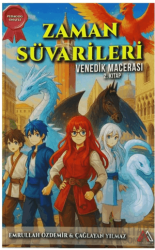 Zaman Süvarileri - Venedik Macerası 2. Kitap