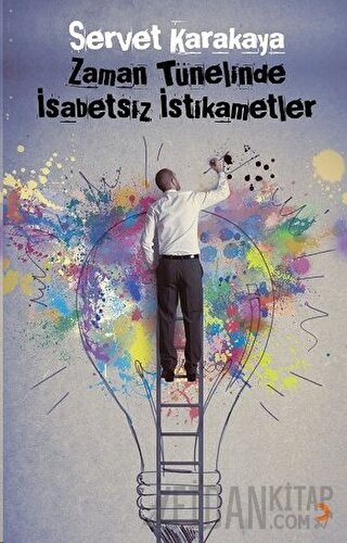 Zaman Tünelinde İsabetsiz İstikametler