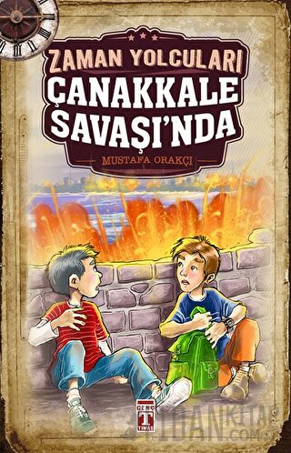 Zaman Yolcuları Çanakkale Savaşı'nda